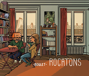 Rogatons, tome 2 by Boulet
