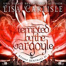 Tempted by the Gargoyle by Lisa Carlisle