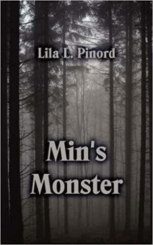 Min's Monster by Lila L. Pinord