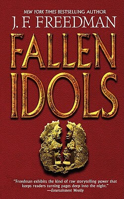 Fallen Idols by J. F. Freedman