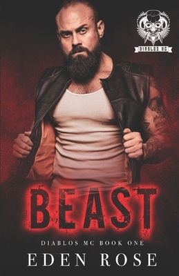 Beast: Diablos MC by Eden Rose