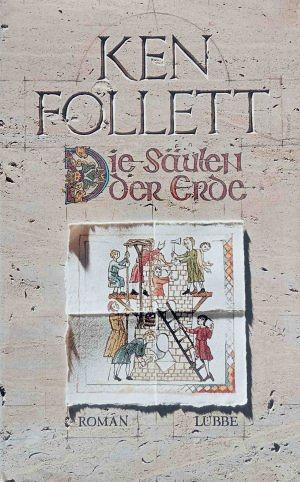 Die Säulen Der Erde by Ken Follett