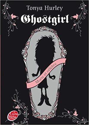 Ghost Girl - Tome 1 by Tonya Hurley