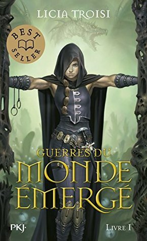 Guerre du monde émergé - Livre 1: Le secret des assassins by Licia Troisi