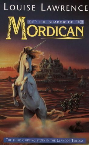 The Shadow of Mordican by Louise Lawrence