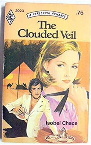 The Clouded Veil by Isobel Chace