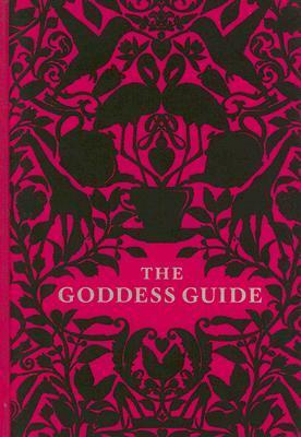 The Goddess Guide by Gisele Scanlon