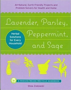 Lavender, Parsley, Peppermint, and Sage by Shea Zukowski