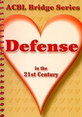 Defense in the 21st Century: The Heart Series by Audrey Grant