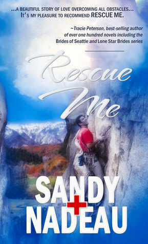 Rescue Me by Sandy Nadeau