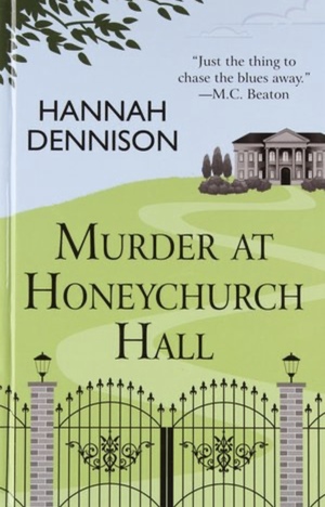 Murder at Honeychurch Hall by Hannah Dennison