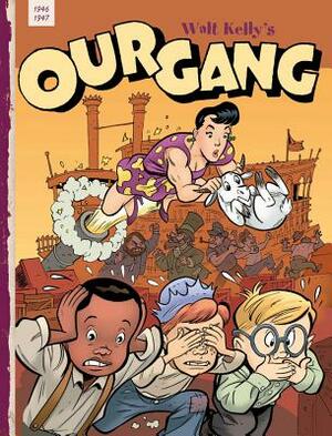 Our Gang: 1946-1947 by Walt Kelly