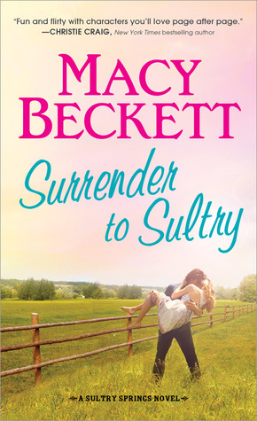 Surrender to Sultry by Macy Beckett