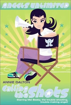 Calling the Shots by Annie Dalton