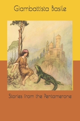 Stories from the Pentamerone by Giambattista Basile