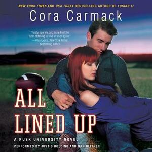 All Lined Up: A Rusk University Novel by Cora Carmack