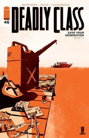 Deadly Class #46 by Rick Remender