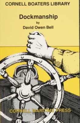 Dockmanship by David Owen Bell