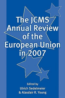 The Jcms Annual Review of the European Union in 2007 by 