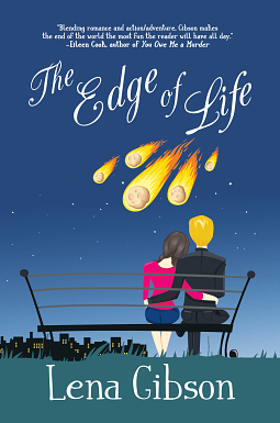 The Edge of Life: Love and Survival During the Apocalypse by Lena Gibson