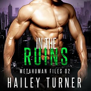 In the Ruins by Hailey Turner