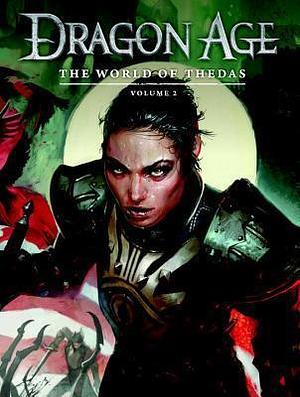 Dragon Age: The World of Thedas Volume 2 by Ben Gelinas, Ben Gelinas