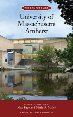 University of Massachusetts, Amherst by Marla R. Miller, Max Page