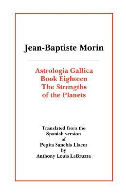 Astrologia Gallica Book Eighteen by J-B Morin