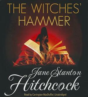 The Witches' Hammer by Jane Stanton Hitchcock