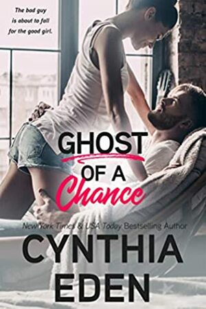 Ghost of a Chance by Cynthia Eden