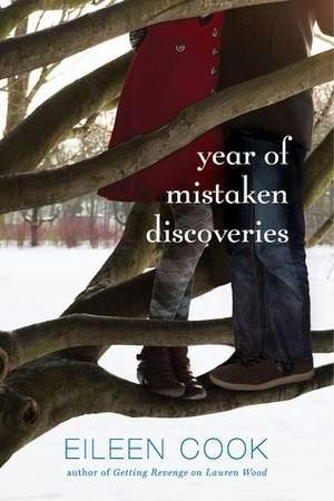 Year of Mistaken Discoveries by Eileen Cook