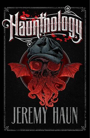 Haunthology by Jeremy Haun