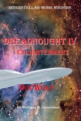 Dreadnought IV: The Search by Wolfgang W. Ausserbauer