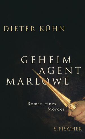 Geheimagent Marlowe by Dieter Kühn