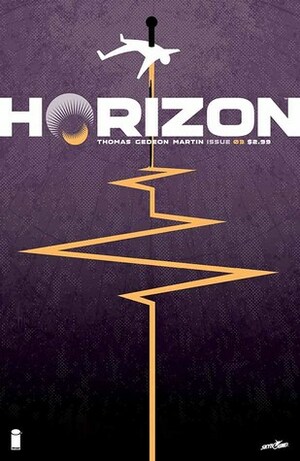 Horizon #3 by Juan Gedeon, Jason Howard, Frank Martin, Brandon Thomas