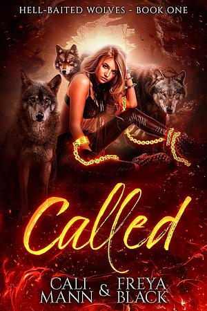 Called by Cali Mann, Freya Black