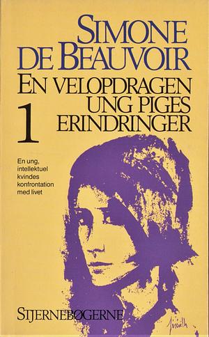 En velopdragen ung piges erindringer: Bind 1 by Simone de Beauvoir