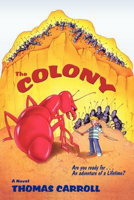 The Colony (Softcover) by Thomas Carroll