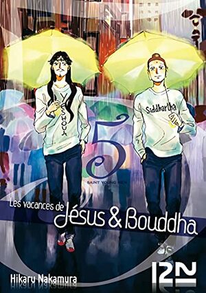 Les vacances de Jésus & Bouddha, Tome 05 by Hikaru Nakamura