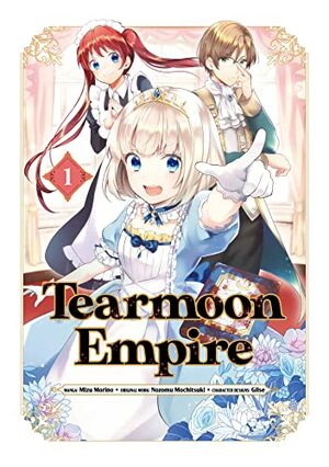 Tearmoon Empire (Manga) Volume 1 by Nozomu Mochitsuki