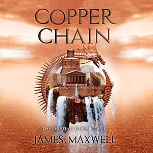 Copper Chain by James Maxwell