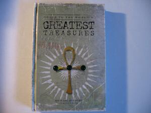 Guide to the World's Greatest Treasures by Michael Bradley