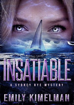 Insatiable by Emily Kimelman