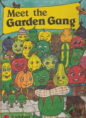 Meet The Garden Gang by Jayne Fisher