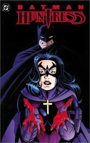 Batman/Huntress: Cry for Blood by Rick Burchett, Terry Beatty, Greg Rucka