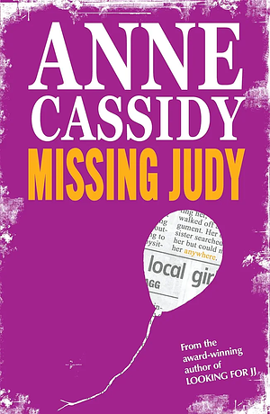 Missing Judy by Anne Cassidy