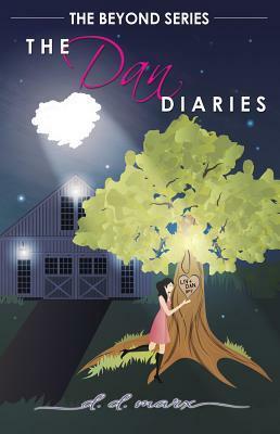 The Dan Diaries by D.D. Marx