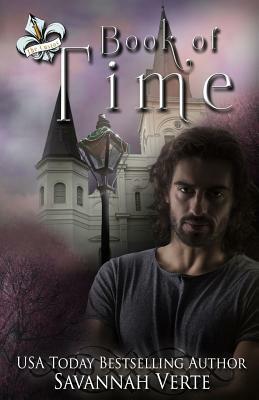 Book of Time: The Custos by Savannah Verte