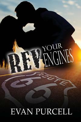 Rev Your Engines by Evan Purcell