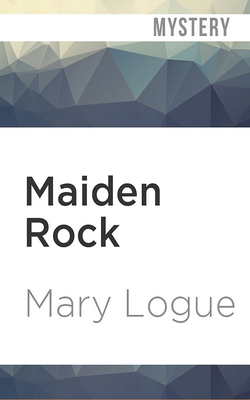 Maiden Rock by Mary Logue